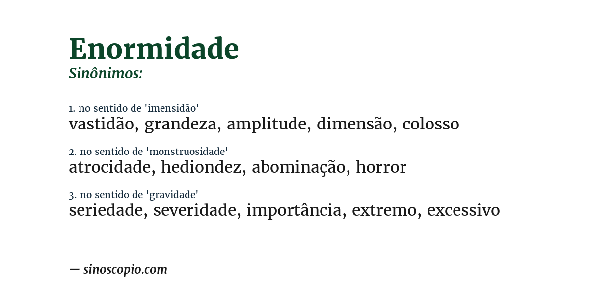 Sinônimo de enormidade