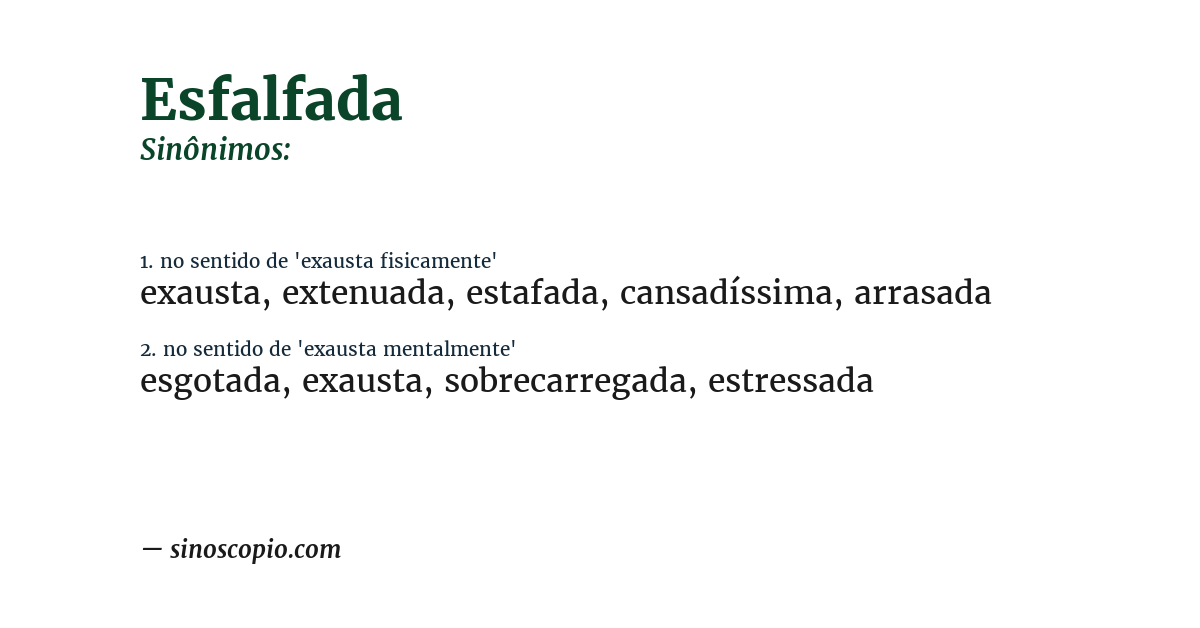 Sinônimo de esfalfada