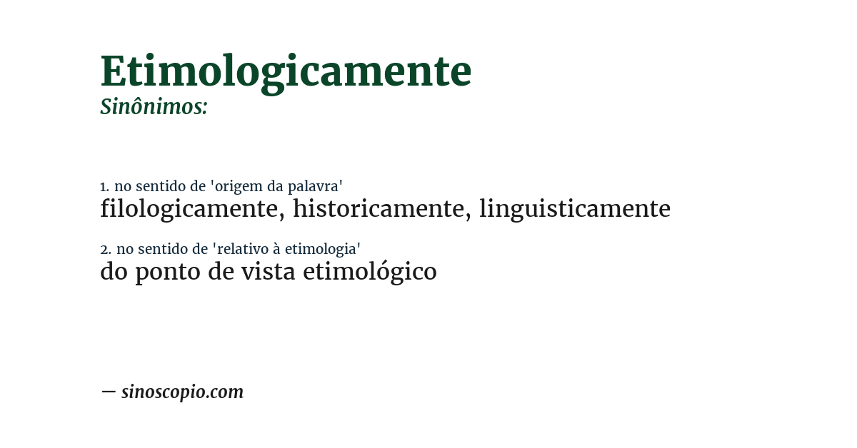Sinônimo de etimologicamente