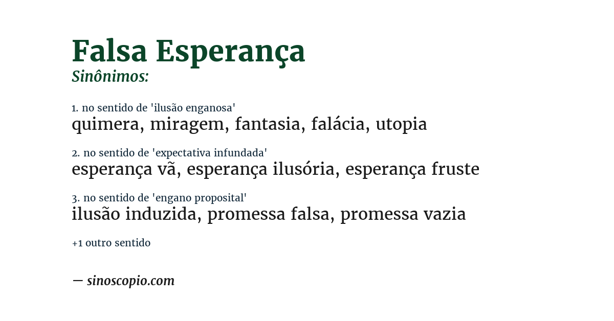 Sinônimo de falsa esperança
