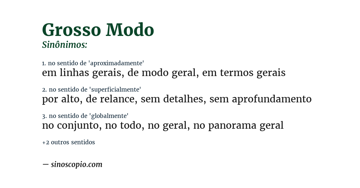 Sinônimo de grosso modo
