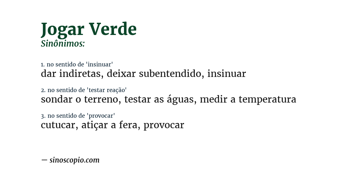 Sinônimo de jogar verde