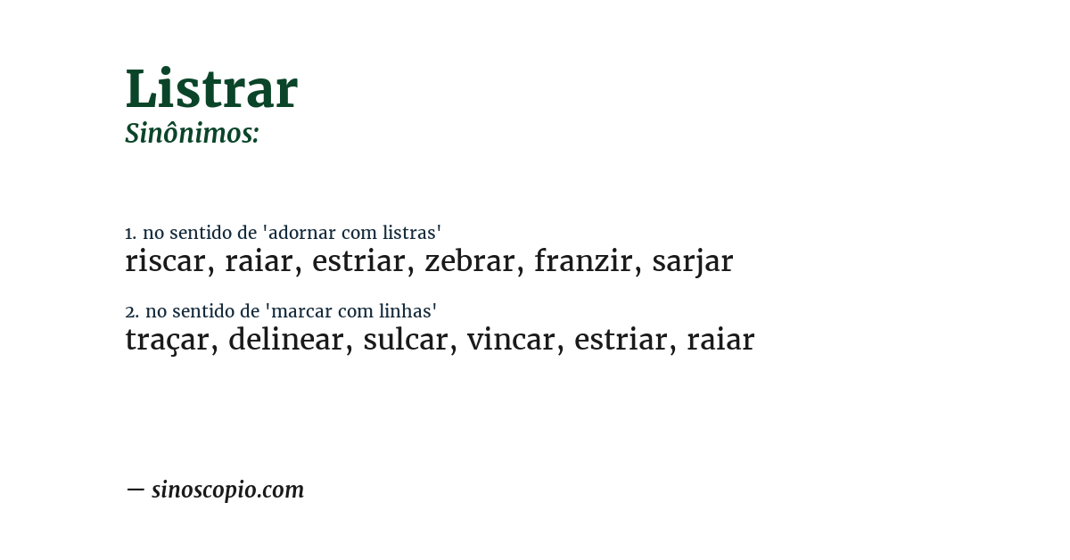 Sinônimo de listrar