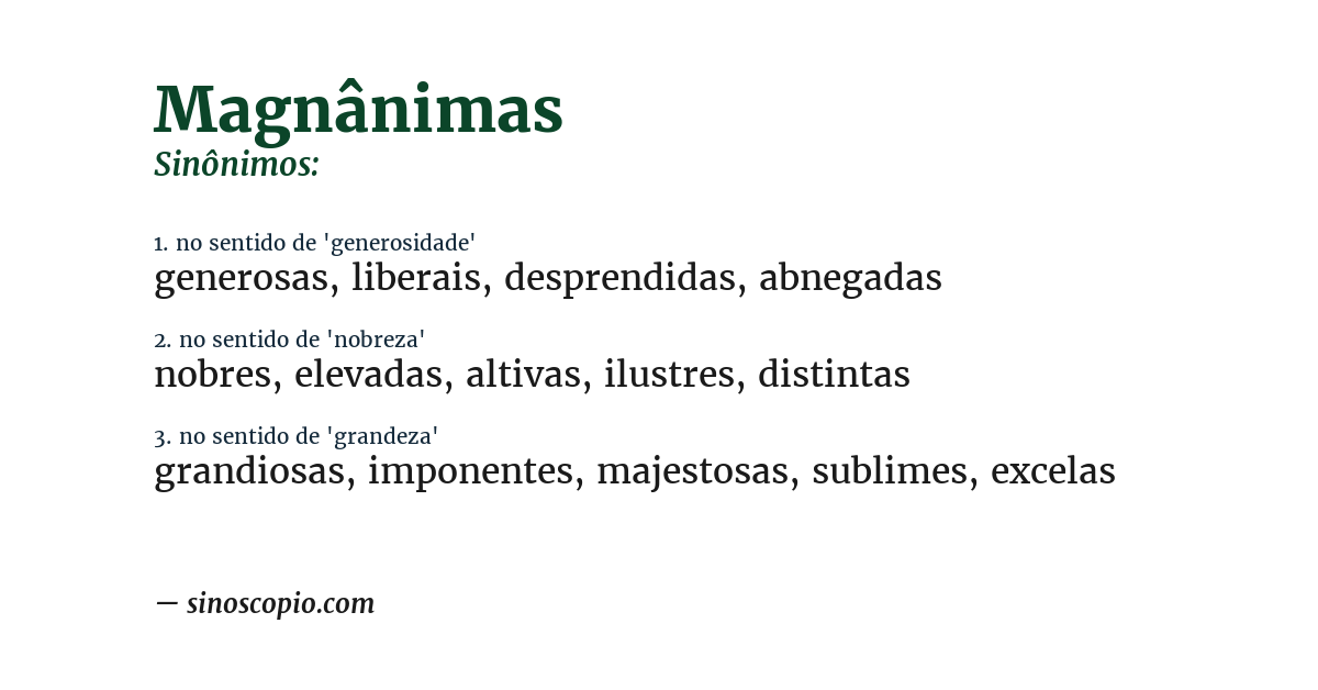 Sinônimo de magnânimas