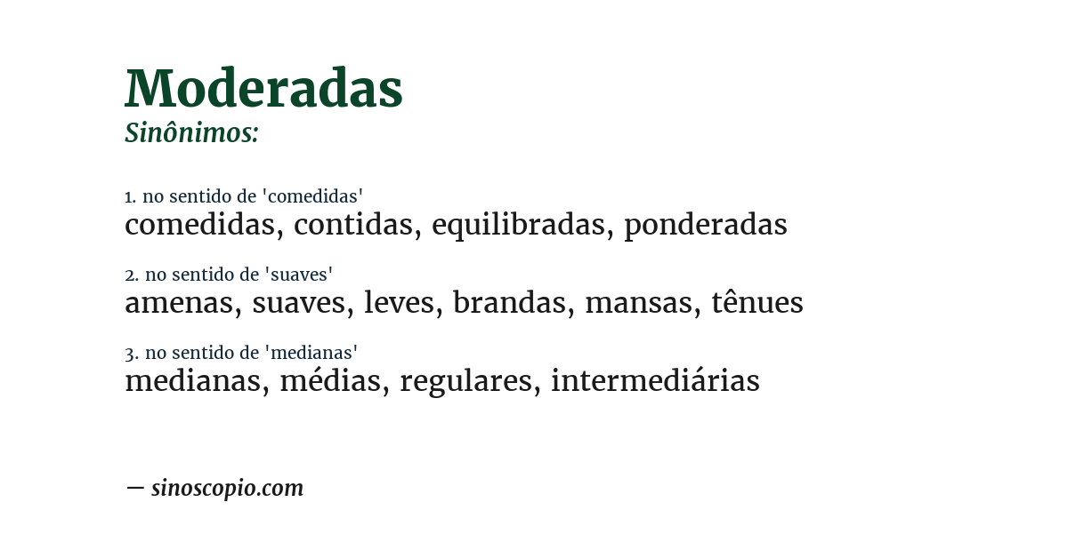 Sinônimo de moderadas