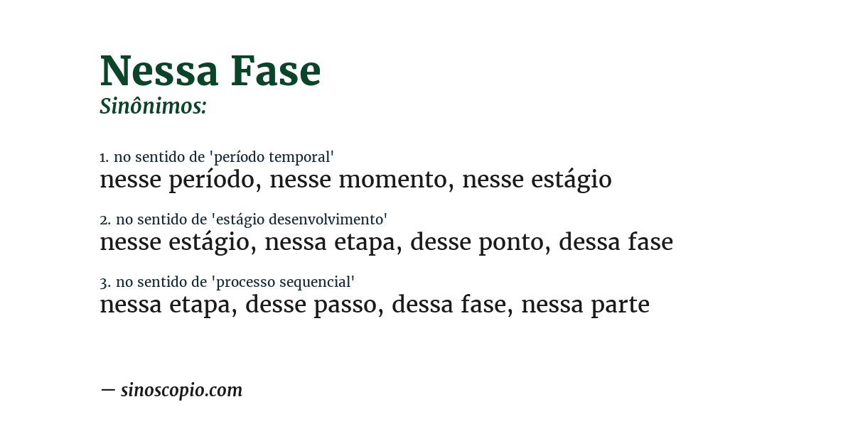 Sinônimo de nessa fase