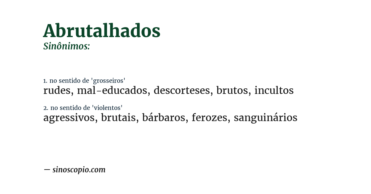 Sinônimo de abrutalhados