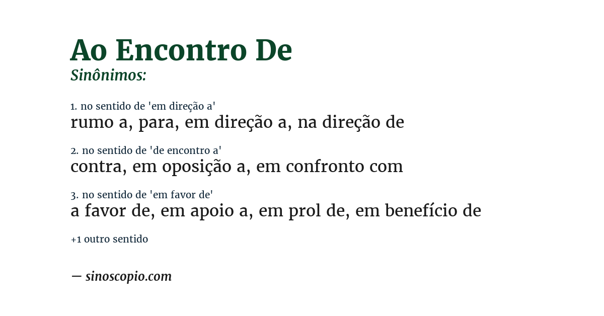 Sinônimo de ao encontro de