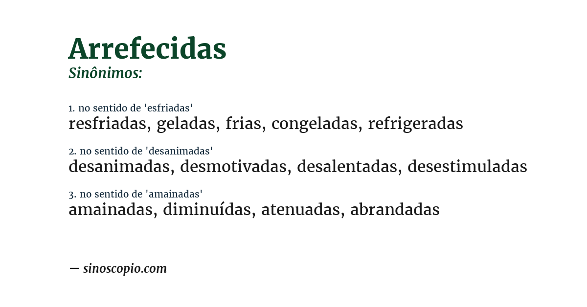 Sinônimo de arrefecidas