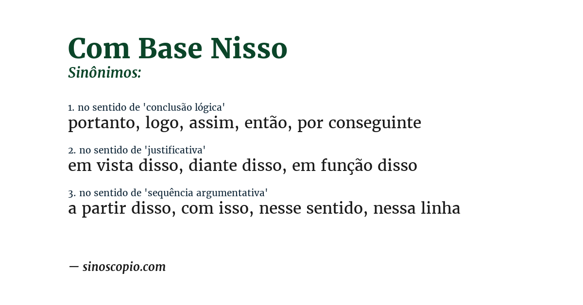 Sinônimo de com base nisso