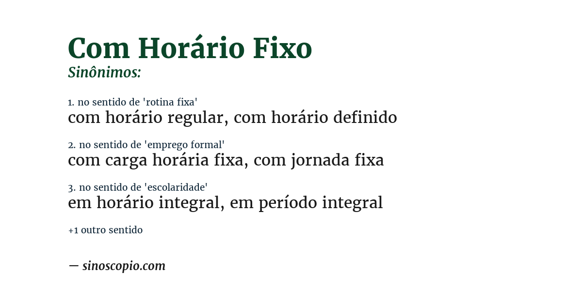 Sinônimo de com horário fixo