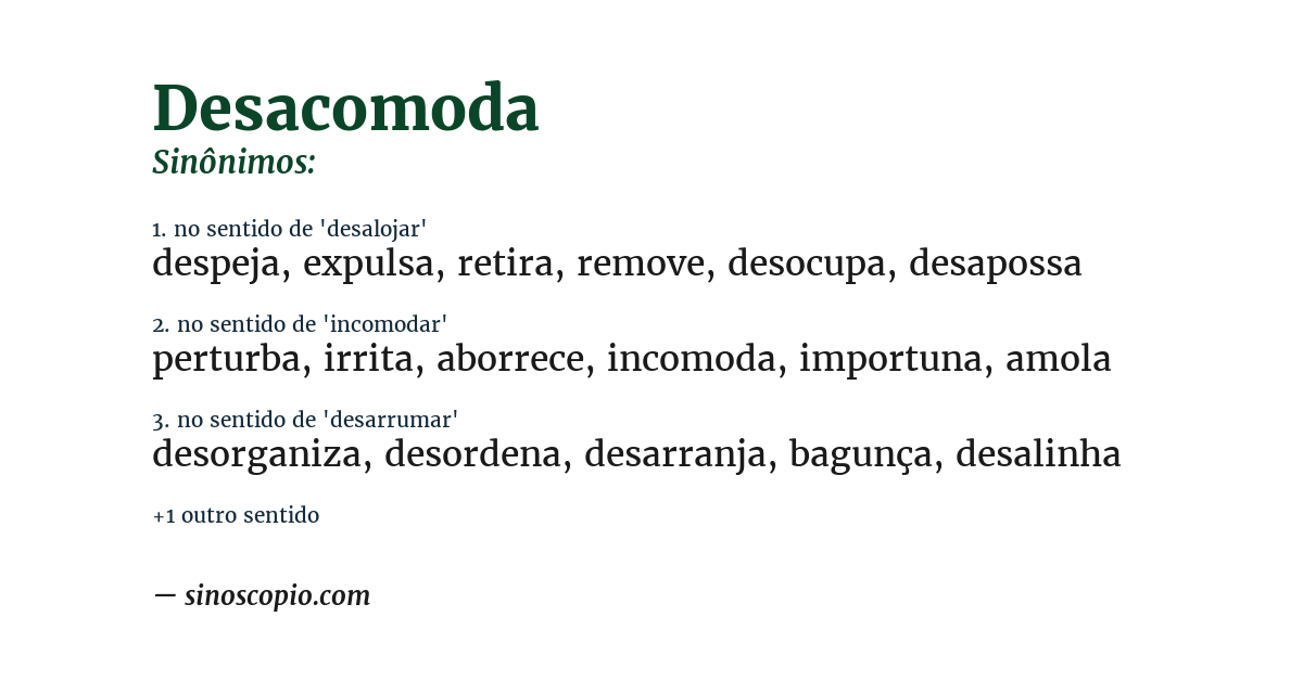 Sinônimo de desacomoda