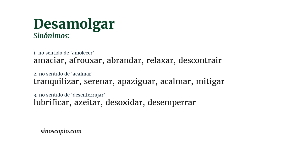 Sinônimo de desamolgar