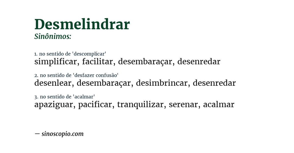 Sinônimo de desmelindrar