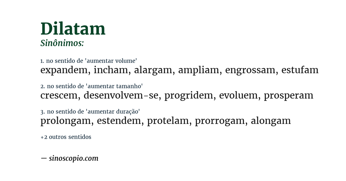 Sinônimo de dilatam