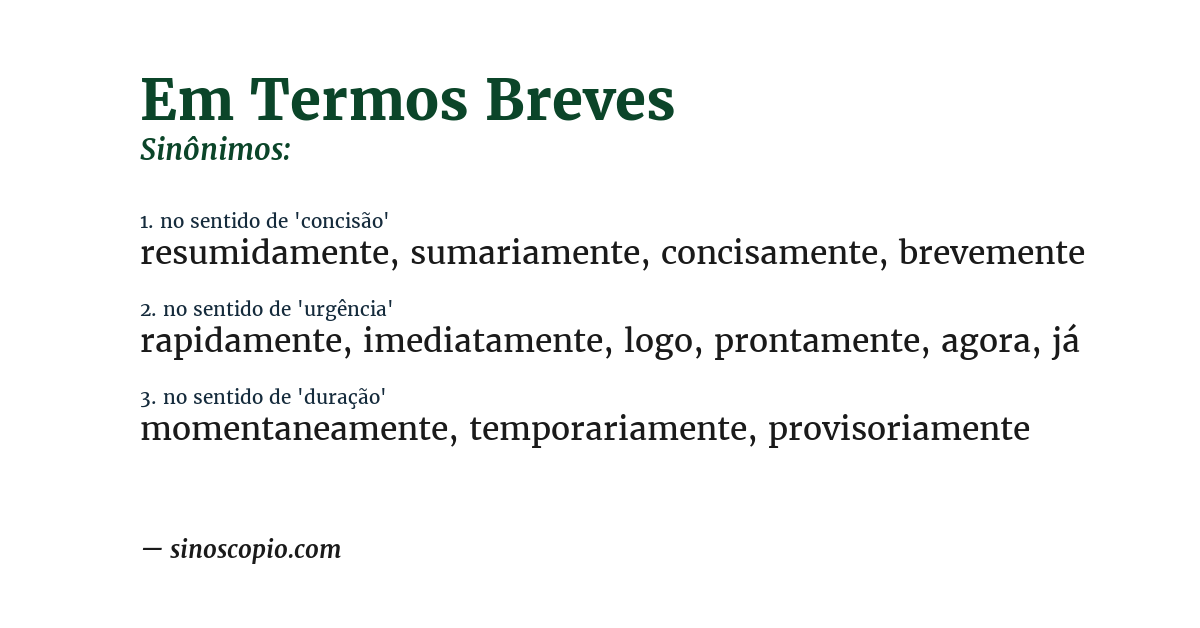 Sinônimo de em termos breves