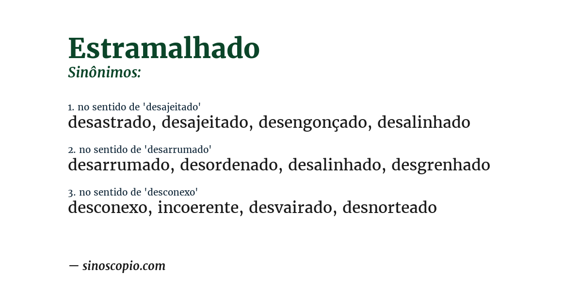 Sinônimo de estramalhado