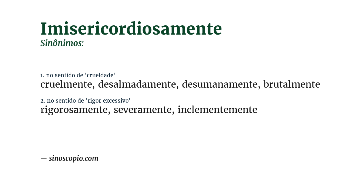 Sinônimo de imisericordiosamente