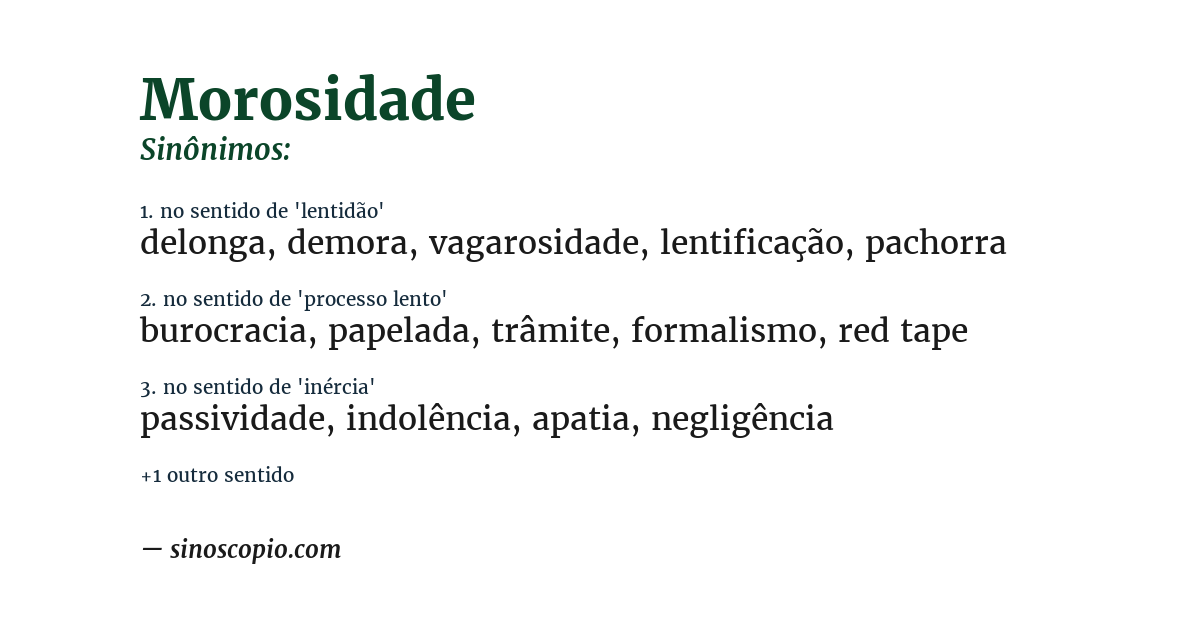 Sinônimo de morosidade