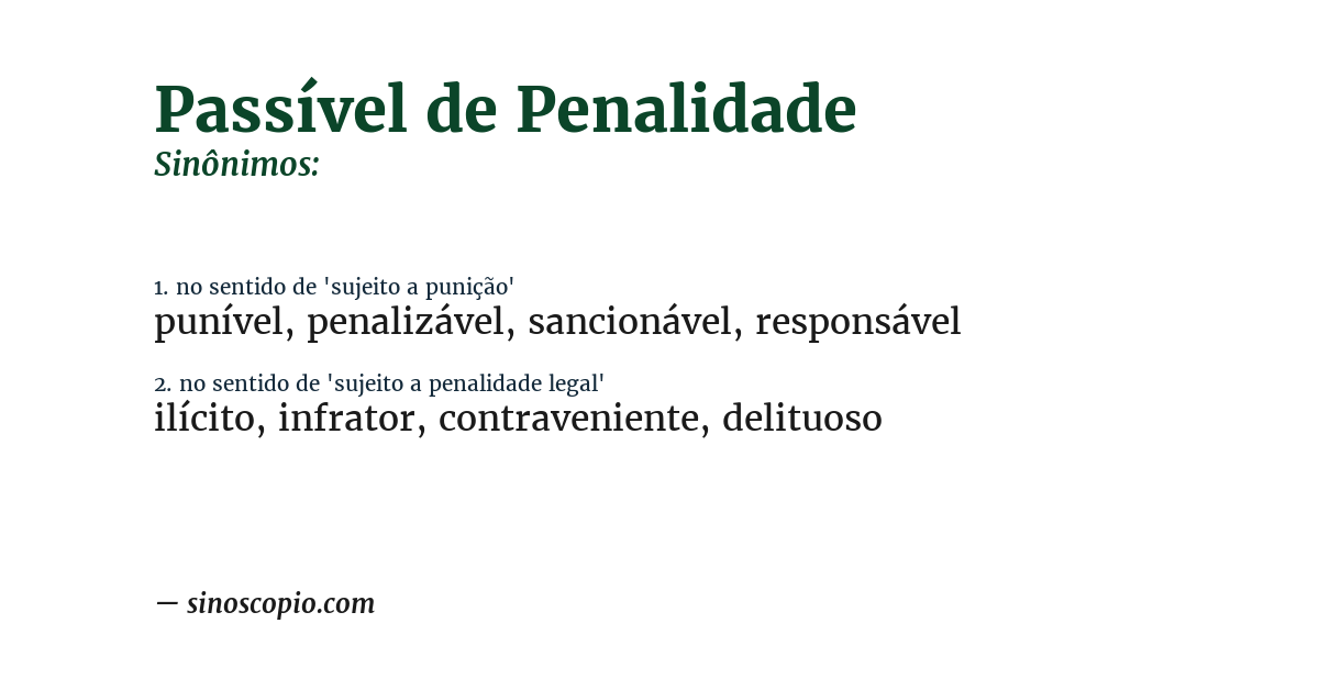 Sinônimo de passível de penalidade