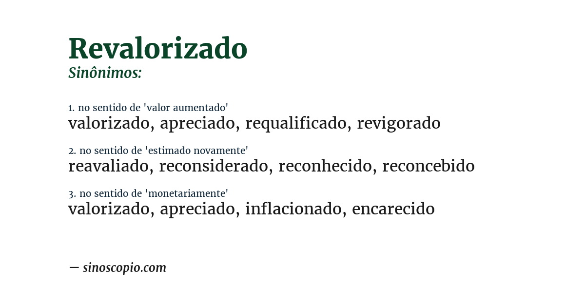 Sinônimo de revalorizado
