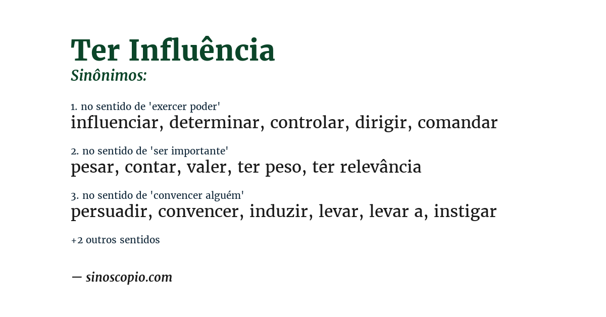 Sinônimo de ter influência