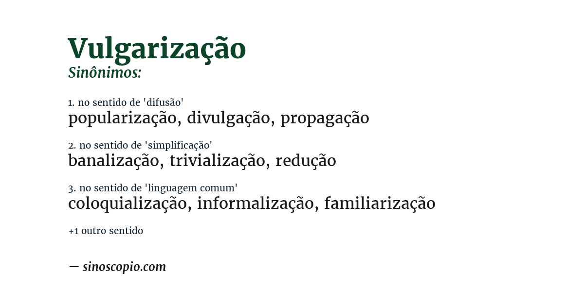 Sinônimo de vulgarização