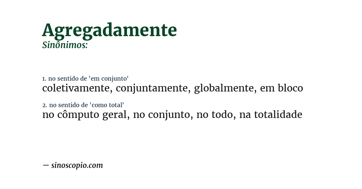 Sinônimo de agregadamente
