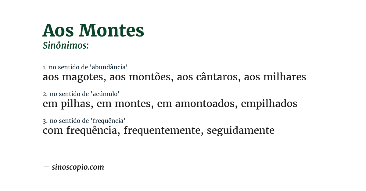 Sinônimo de aos montes