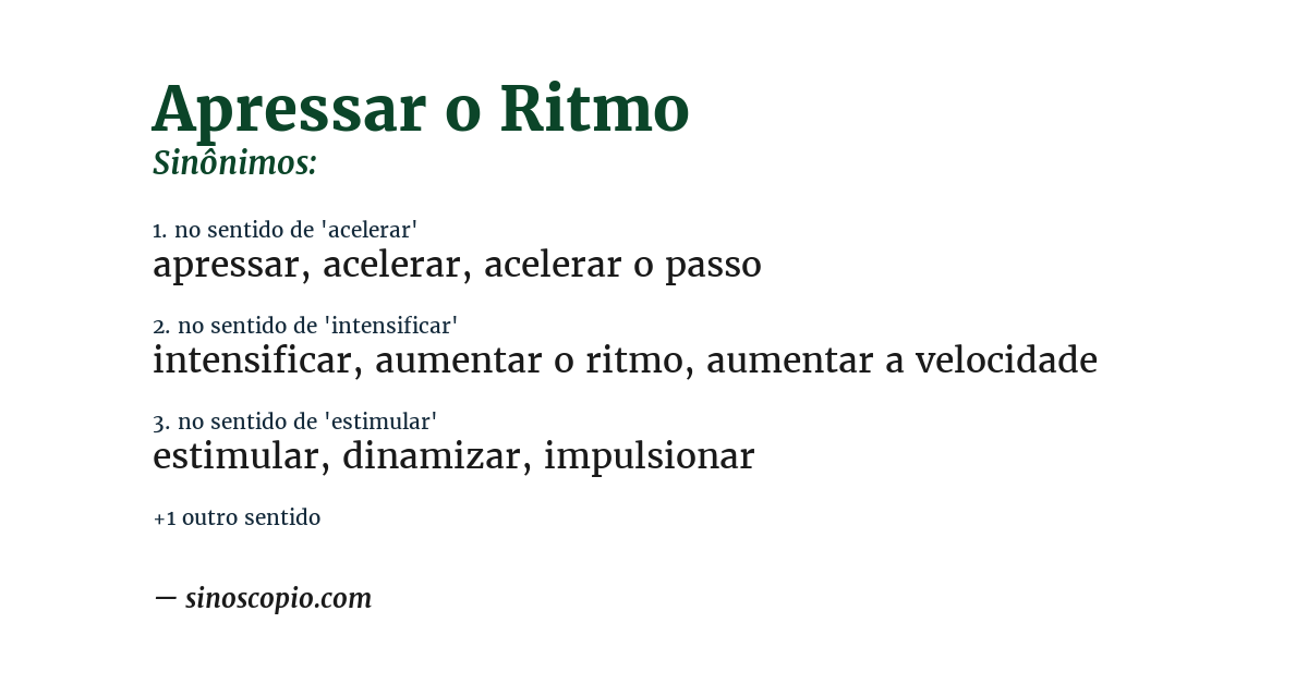 Sinônimo de apressar o ritmo