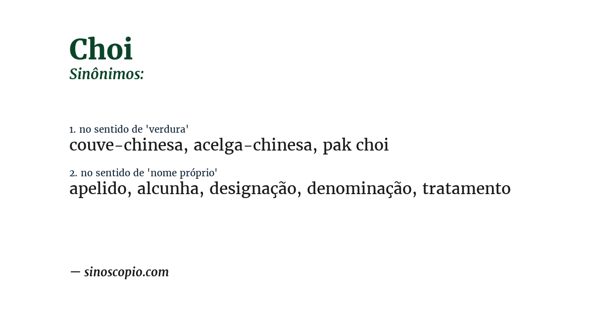 Sinônimo de choi
