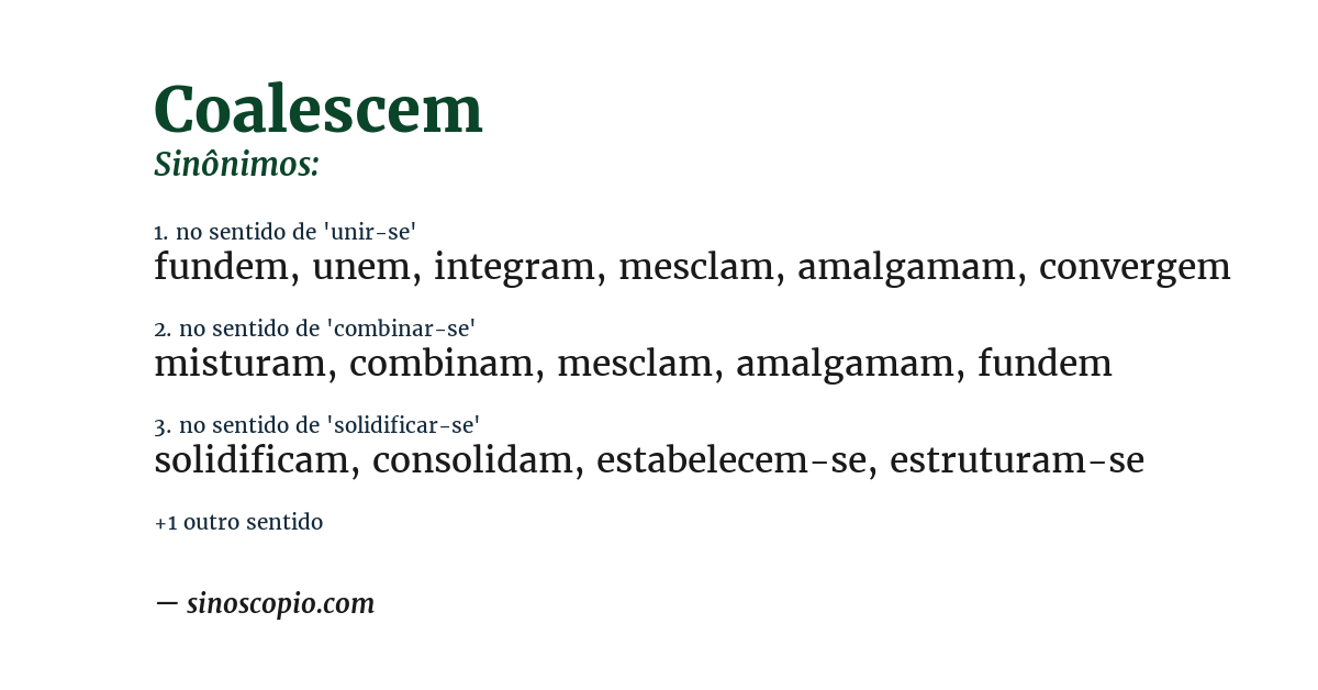 Sinônimo de coalescem