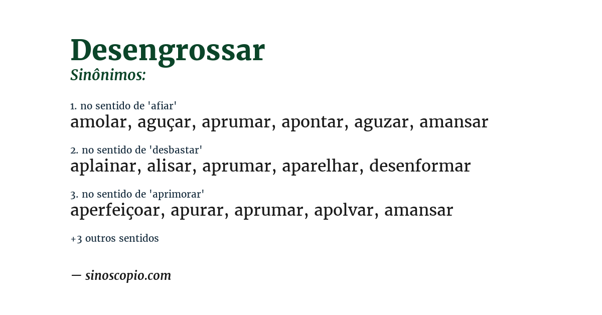 Sinônimo de desengrossar