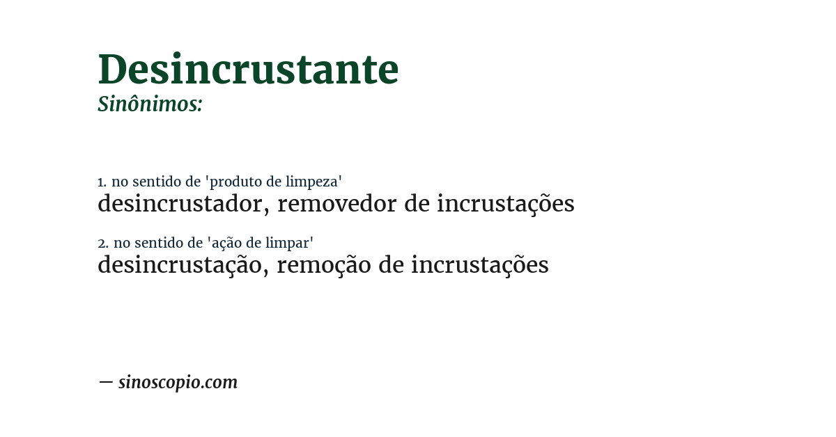 Sinônimo de desincrustante