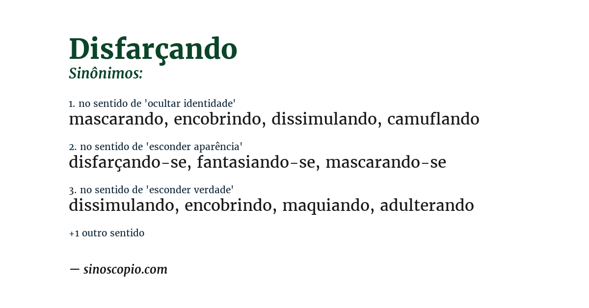 Sinônimo de disfarçando