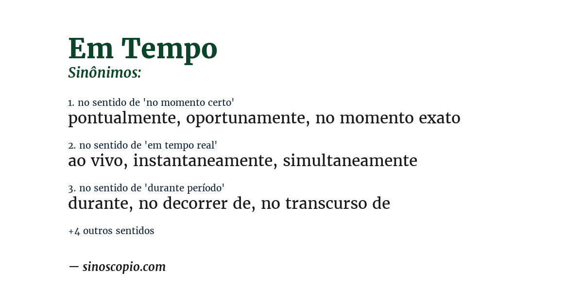 Sinônimo de em tempo