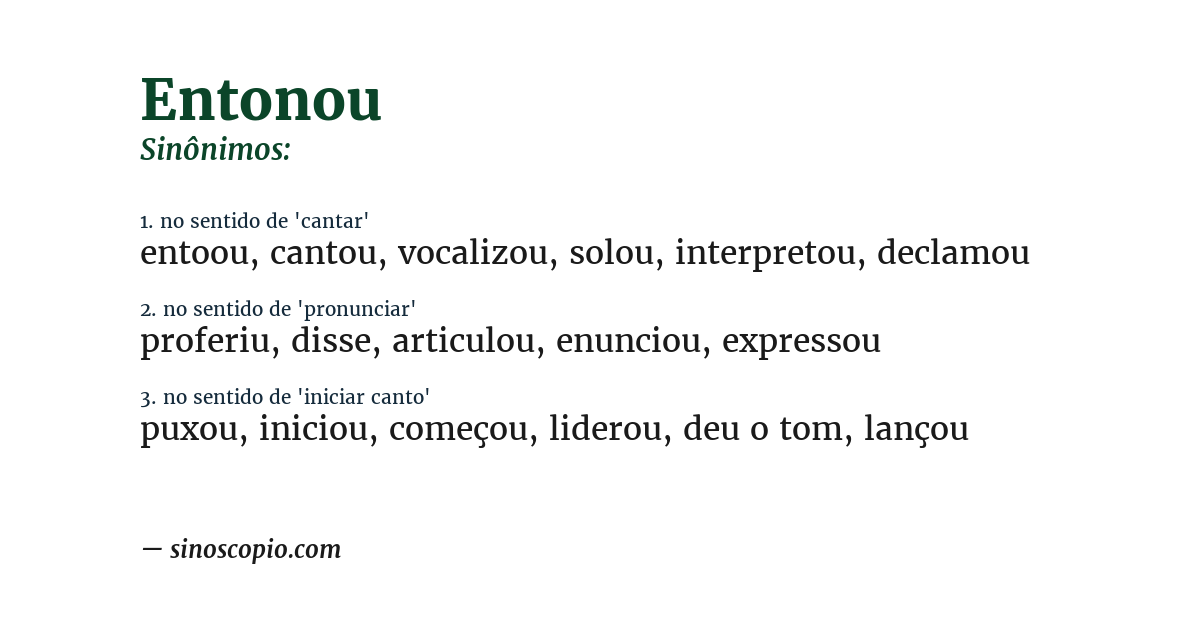 Sinônimo de entonou