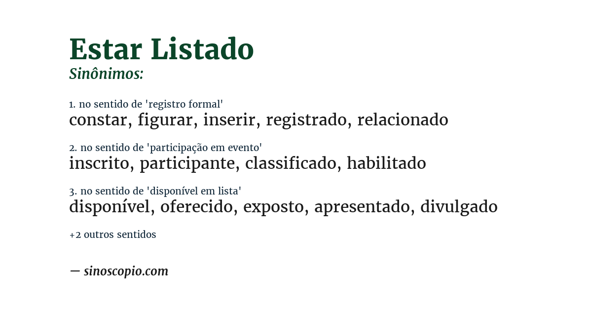 Sinônimo de estar listado