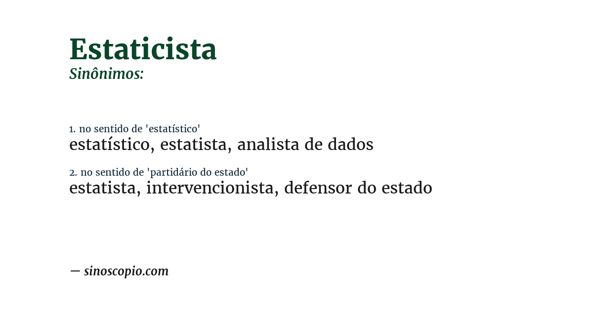 Sinônimo de estaticista