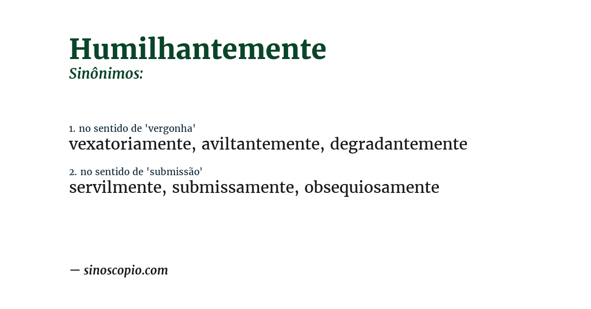 Sinônimo de humilhantemente