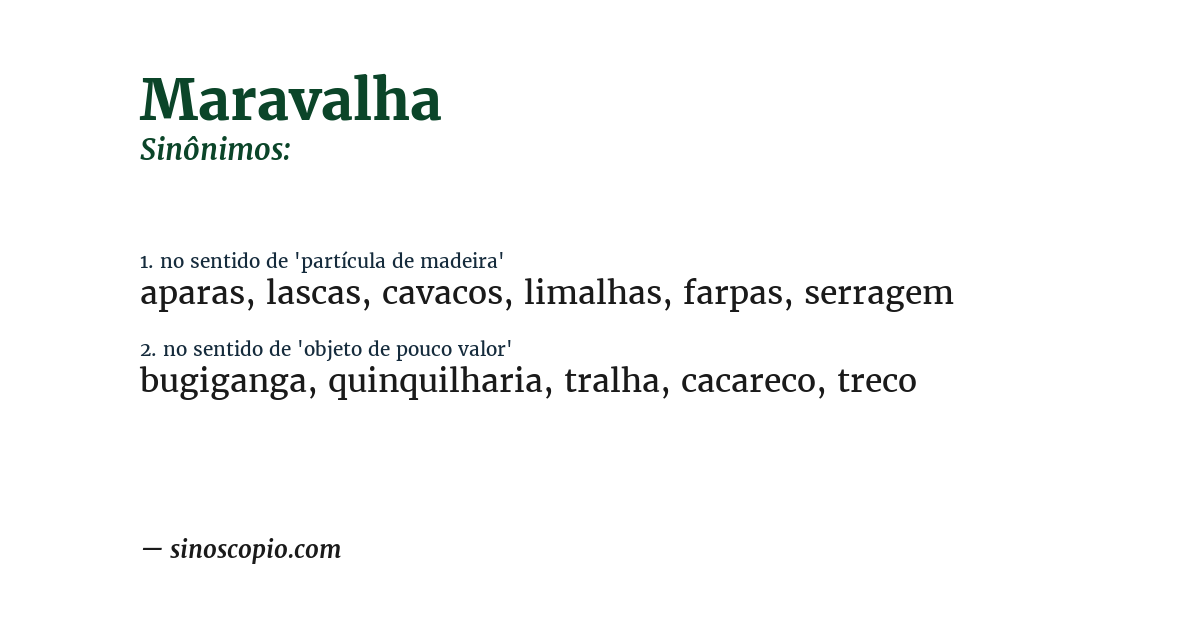 Sinônimo de maravalha