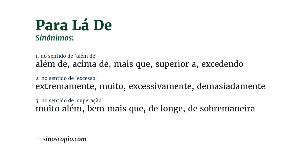 Sinônimo de para lá de