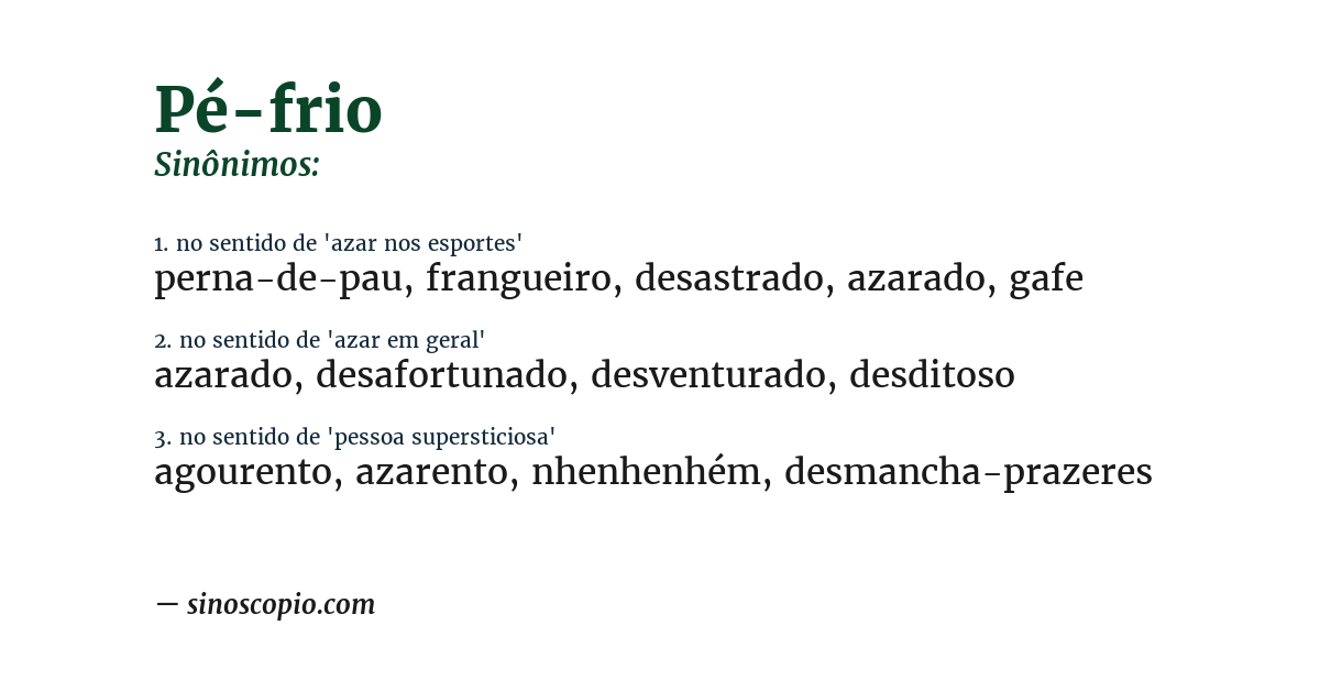 Sinônimo de pé-frio