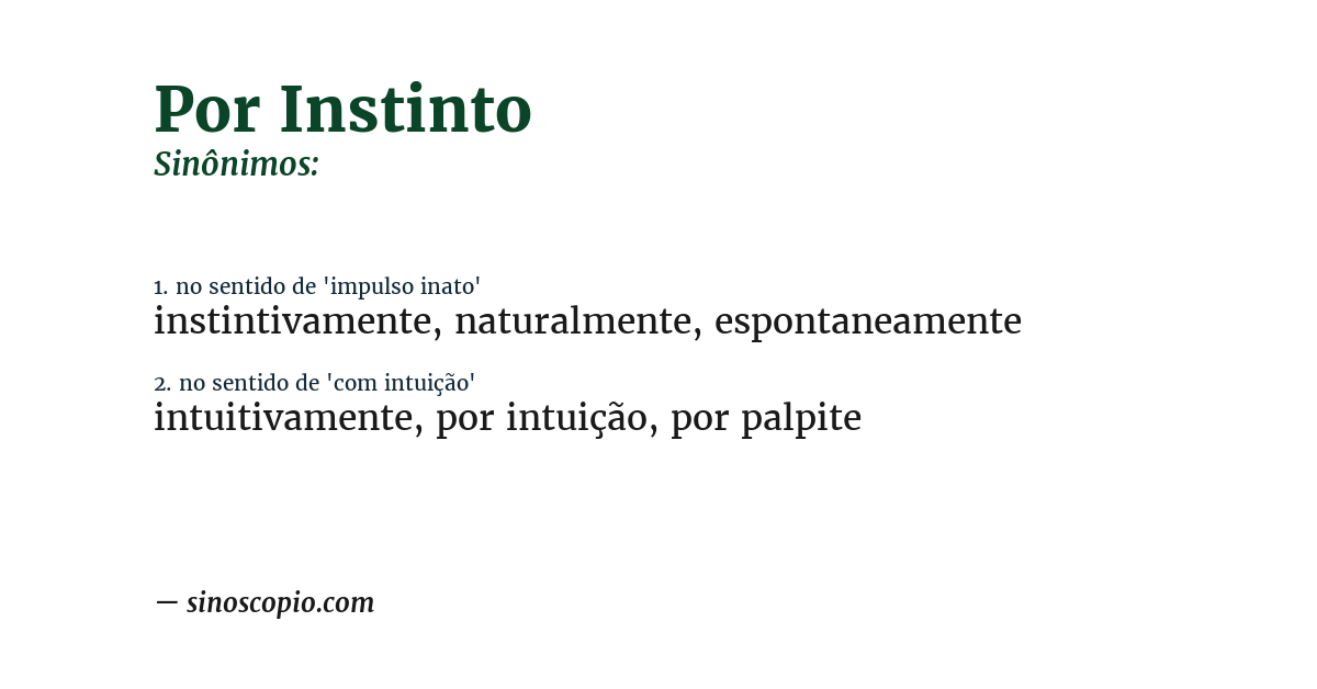 Sinônimo de por instinto