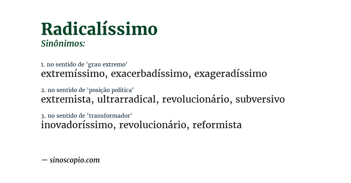 Sinônimo de radicalíssimo