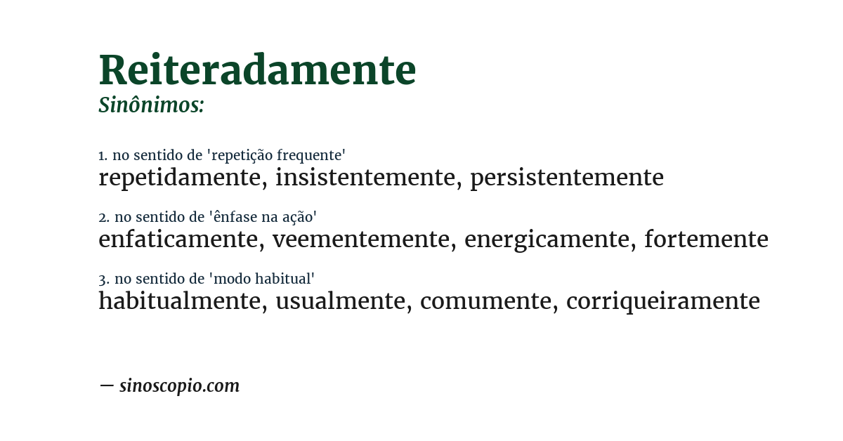 Sinônimo de reiteradamente