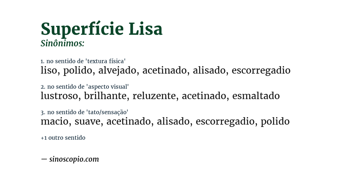 Sinônimo de superfície lisa