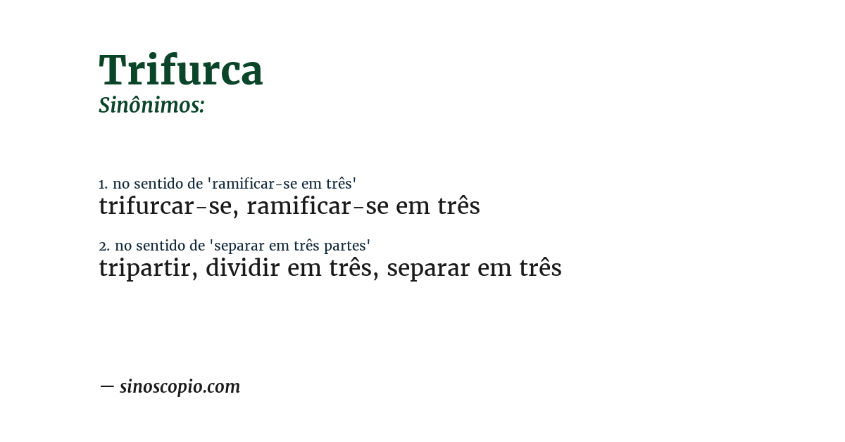 Sinônimo de trifurca