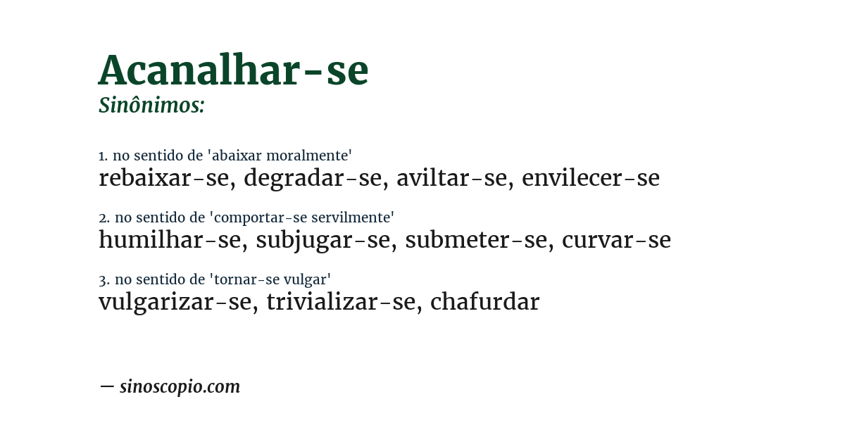 Sinônimo de acanalhar-se