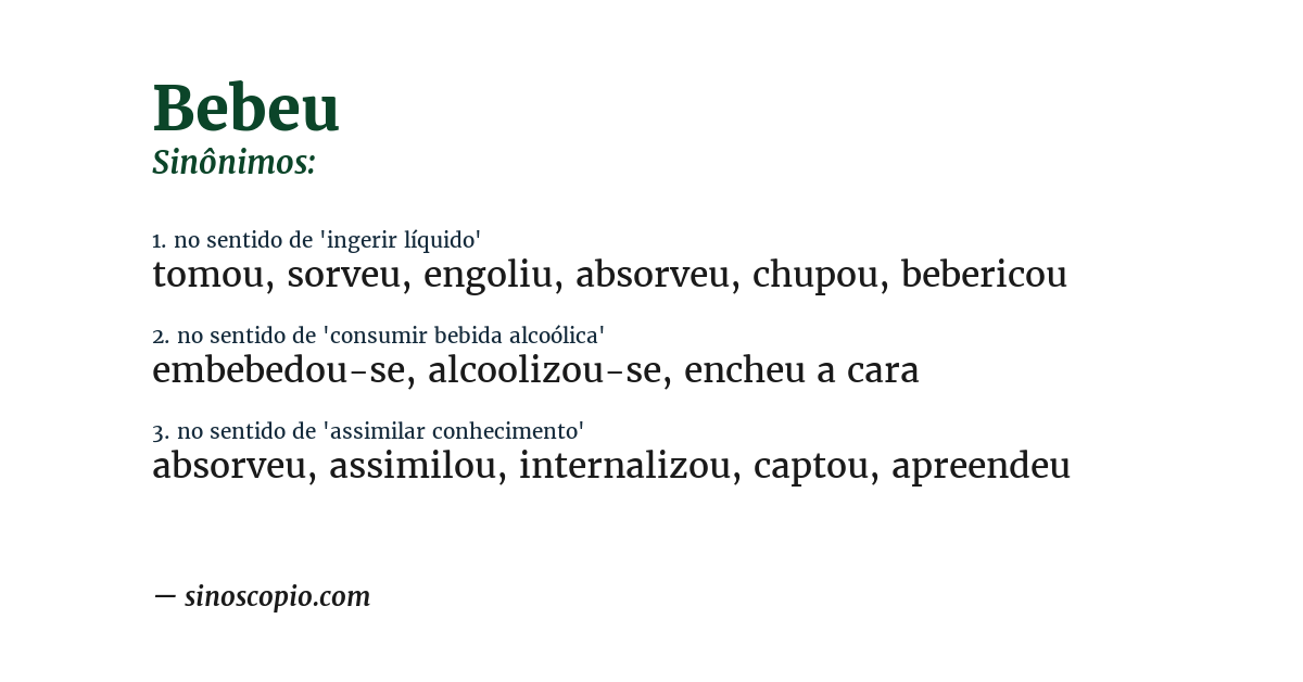 Sinônimo de bebeu